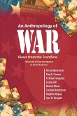An Anthropology of War