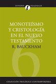 Monoteísmo y cristología en el N.T.