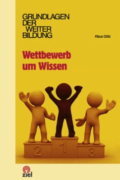 Wettbewerb um Wissen - Götz, Klaus