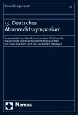 13. Deutsches Atomrechtssymposium