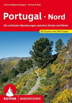 Rother Wanderführer Portugal, Nord - Halbartschlager, Franz;Ruß, Gerhard