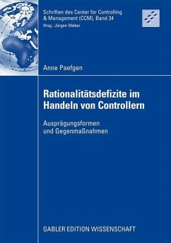 Rationalitätsdefizite im Handeln von Controllern - Paefgen, Anne