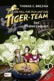 Das Piraten-Logbuch / Ein Fall für dich und das Tiger-Team Bd.37