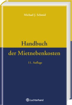Handbuch der Mietnebenkosten - Schmid, Michael J.