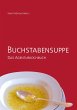 Buchstabensuppe - Das Agenturkochbuch - Bild 1