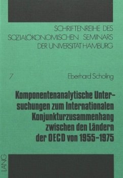 Cover Komponentenanalytische Untersuchungen zum internationalen Konjunkturzusammenhang zwischen den Ländern der OECD von 1955-
