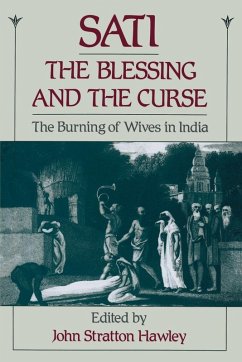 Sati, the Blessing and the Curse - Hawley, John Stratton (ed.)