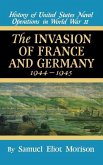 Invasion of France & Germany: 1944 - 1945 - Volume 11