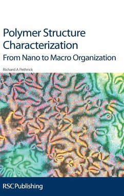 Polymer Structure Characterization - Pethrick, Richard A