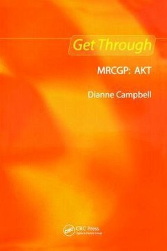 Get Through MRCGP: AKT - Campbell, Dianne