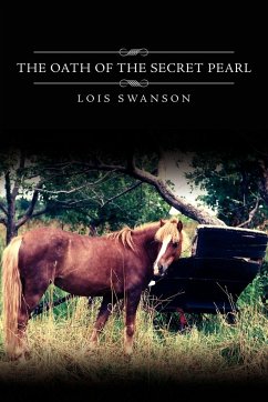 The Oath of the Secret Pearl - Swanson, Lois