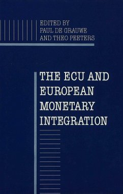 The ECU and European Monetary Integration - Grauwe, P. de