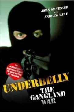 Underbelly: The Gangland War - Silvester, John; Rule, Andrew