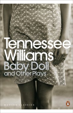 Baby Doll and Other Plays - Williams, Tennessee