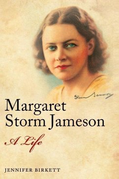 Margaret Storm Jameson: A Life - Birkett, Jennifer