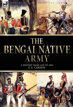 The Bengal Native Army - Cardew, F. G.