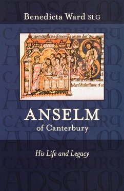 Anselm of Canterbury - His Life and Legacy - Ward, Benedicta