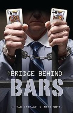 Bridge Behind Bars - Pottage, Julian; Smith, Nick