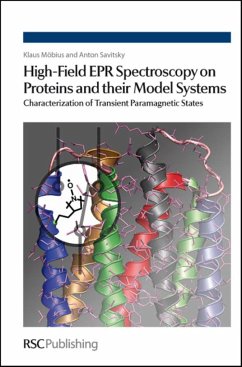 High-Field EPR Spectroscopy on Proteins and Their Model Systems - Möbius, Klaus; Savitsky, Anton