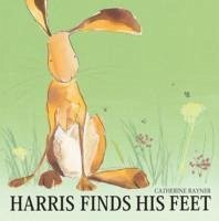 Harris Finds His Feet - Rayner, Catherine