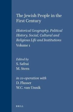 The Jewish People in the First Century, Volume 1: Historical Geography, Political History, Social, Cultural and Religious Life and Institutions. Secti - Safrai, S.; Stern, M.
