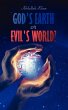 God's Earth or Evil's World? - Bild 1