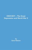 Okie Boy-The Great Depression and World War Ii