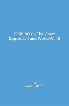 Okie Boy-The Great Depression and World War Ii - Ralston, Gene