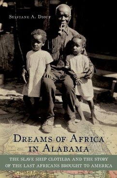 Dreams of Africa in Alabama - Diouf, Sylviane A
