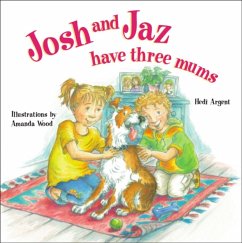 Josh and Jaz Have Three Mums - Argent, Hedi