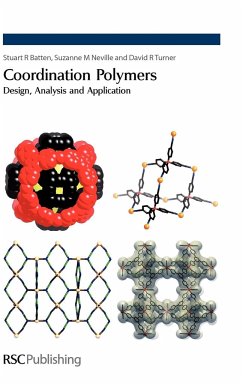 Coordination Polymers - Batten, Stuart R; Neville, Suzanne M; Turner, David R