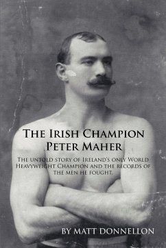 The Irish Champion Peter Maher - Donnellon, Matt