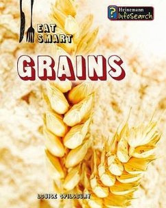 Grains. Louise Spilsbury - Spilsbury, Louise A.