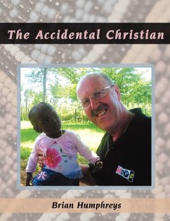 The Accidental Christian - Humphreys, Brian