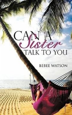 Can a Sister Talk to You - Watson, Bebee