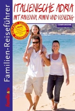 Italienische Adria / Familien-Reiseführer