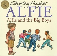 Alfie and the Big Boys - Hughes, Shirley