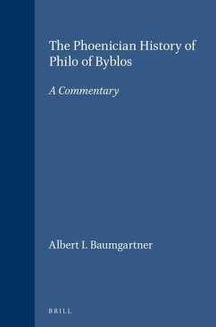 The Phoenician History of Philo of Byblos - Baumgartner, Albert I