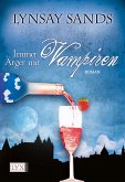 Immer Ärger mit Vampiren / Argeneau Bd.4