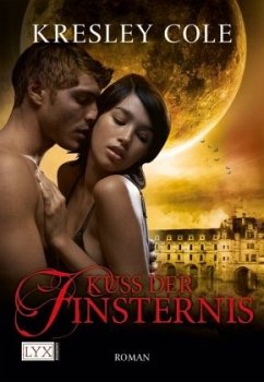 Kuss der Finsternis / The Immortals After Dark Bd.2 - Cole, Kresley