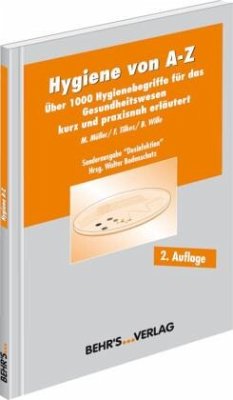 Hygiene von A-Z - Müller, Martin; Tilkes, Friedrich; Wille, Burkhard