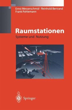 Raumstationen - Messerschmid, Ernst; Bertrand, Reinhold; Pohlemann, Frank