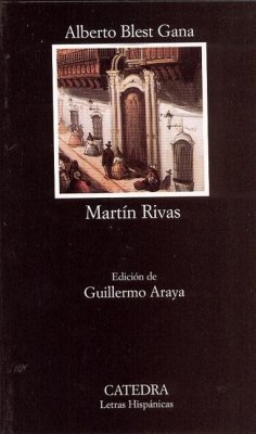 Martin Rivas - Gana, Alberto Blest