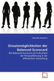 Einsatzmöglichkeiten der Balanced-Scorecard