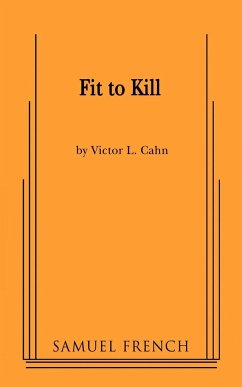 Fit to Kill - Cahn, Victor L