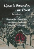 Lippitz in Ostpreußen. - Die Flucht