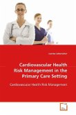 Cardiovascular Health Risk Management in the Primary Care Setting