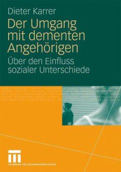 Der Umgang mit dementen Angehörigen - Karrer, Dieter