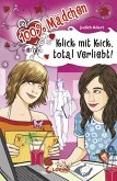 Klick mit Kick, total verliebt! (Band 1) Klick mit Kick, total verliebt! (Band 1)