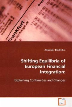 Shifting Equilibria of European Financial Integration: - Dmitrishin, Alexander